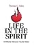 Life in the Spirit: : Systematic Theology, Volume Three