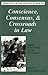 Conscience, Consensus, & Crossroads in Law: Eighth Round Table on Law and Semiotics (Semiotics and the Human Sciences)
