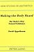 Making the Body Heard: The Body's Way Toward Existence (New Studies in Aesthetics)