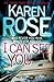 I Can See You by Karen      Rose