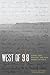 West of 98: Living and Writing the New American West