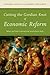 Cutting the Gordian Knot of Economic Reform: When and How International Institutions Help
