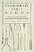 Taxidermy Vol.1 Birds - The Preparation, Skinning, Mounting and Collecting of Birds