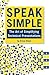 Speak Simple: Speak Simple ...