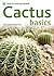 Cactus Basics