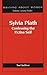 Sylvia Plath: Confessing the Fictive Self (Writing About Women)