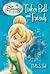 Prilla and Tink (Tinker Bell and Friends, #3)