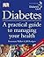Diabetes: A Practical Guide...