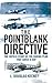 The Pointblank Directive: T...
