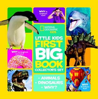 National Geographic Little Kids First Big Book Collector's Boxed Set: Animals, Dinosaurs, and Why?: A 3 Book Set for Curious Kids