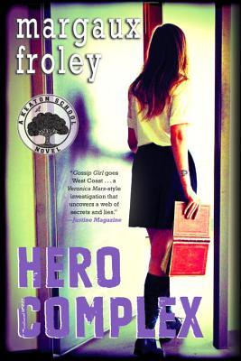 Hero Complex (Keaton School, #2)