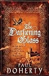 The Darkening Glass (Mathilde of Westminster, #3)