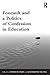 Foucault and a Politics of Confession in Education by Andreas Fejes