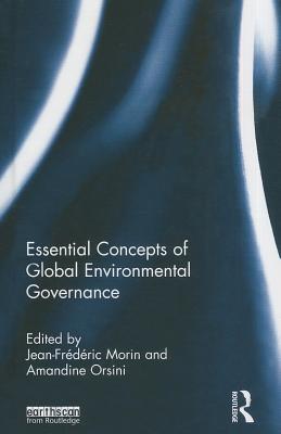Essential Concepts of Global Environmental Governance