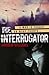 The Interrogator