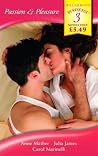 Passion and Pleasure (Mills & Boon by Request) Passion and Pleasure (Mills & Boon by Request)