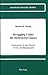 Struggling Under the Destructive Glance: Androgyny in the Novels of Guy de Maupassant (American University Studies)