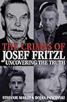 The Crimes of Josef Fritzl: Uncovering the Truth
