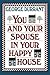 You and Your Spouse in Your Happy House by George D. Durrant