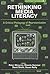 Rethinking Media Literacy: A Critical Pedagogy of Representation (Counterpoints)