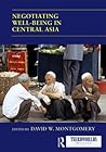 Negotiating Well-being in Central Asia (ThirdWorlds)