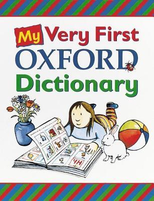 My Very First Oxford Dictionary (Paperback)