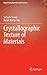 Crystallographic Texture of Materials (Engineering Materials and Processes)