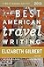 The Best American Travel Writing 2013