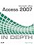 Microsoft Office Access 2007 in Depth