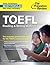 TOEFL Reading & Writing Workout: The Essential Practice You Need for the TOEFL Scores You Want (College Test Preparation)