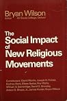 The Social Impact of New Religious Movements (Conference series) The Social Impact of New Religious Movements (Conference series)