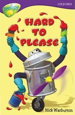 Hard to Please (Oxford Reading Tree: Stage 11: TreeTops)