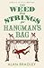 The Weed That Strings the Hangman's Bag (Flavia de Luce, #2)