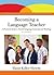 Becoming a Language Teacher by Elaine K. Horwitz