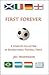 First Forever: A Complete C...