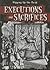 Executions and Sacrifices