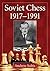 Soviet Chess 1917-1991