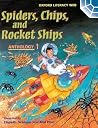 Oxford Literacy Web: Anthologies: Anthology 1: Spiders, Chips, and Rocket Ships Oxford Literacy Web: Anthologies: Anthology 1: Spiders, Chips, and Rocket Ships