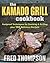 Kamado Grill Cookbook