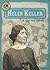 Helen Keller in Her Own Words (Eyewitness to History, 3)