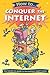 How to Conquer the Internet