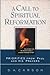 A Call to Spiritual Reformation: Priorities from Paul and His Prayers
