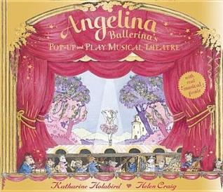 Angelina Ballerina Pop Up & Play Musical (Angelina Ballerina)