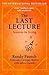 The Last Lecture: Lessons i...