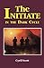 The Initiate in the Dark Cycle