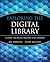 Exploring the Digital Library: A Guide for Online Teaching and Learning