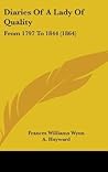 Diaries Of A Lady Of Quality: From 1797 To 1844 (1864)