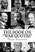 The Book On "War Quotes"
