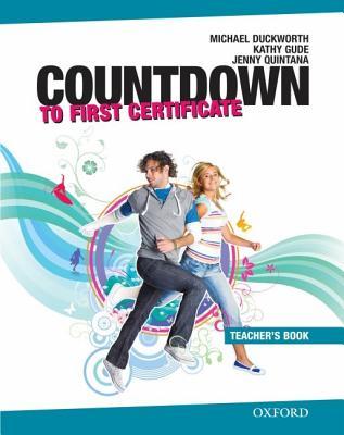 New Countdown to First Certificate: Teacher's Book Ed 08