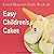 Carol Deacon's Little Book of Easy Children's Cakes by Deacon... by Carol Deacon
